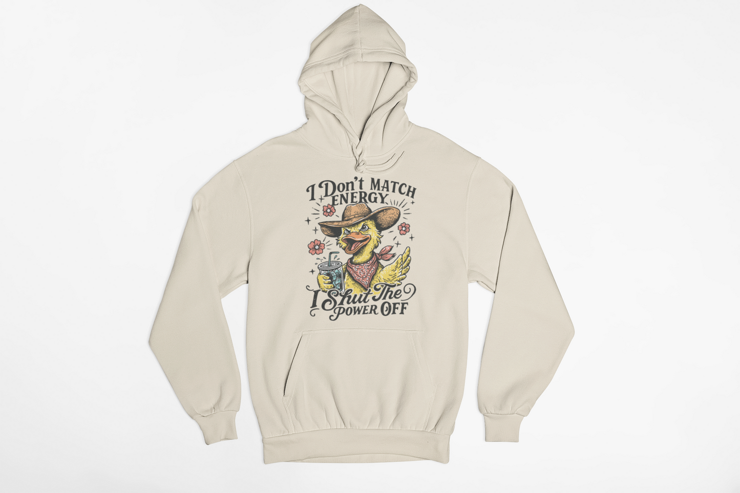 I Don’t Match Energy, I Shut the Power Off Funny Duck Hoodie – Sarcastic Western Graphic Sweatshirt, Attitude Humor Pullover, Cowboy Duck Unisex Heavyweight Fleece